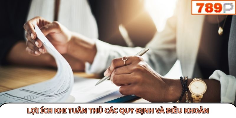Lợi ích khi tuân thủ các quy định và điều khoản